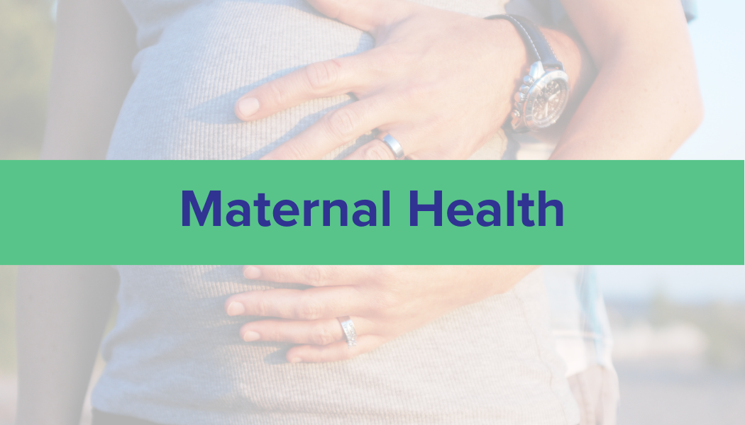 Maternal Health